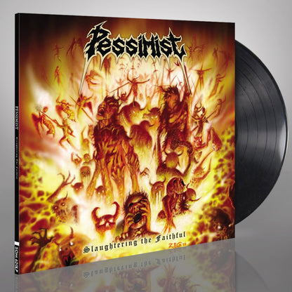 Pessimist - Slaughtering the Faithful [CD / Vinyl]